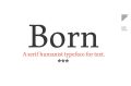 Born Typeface Font